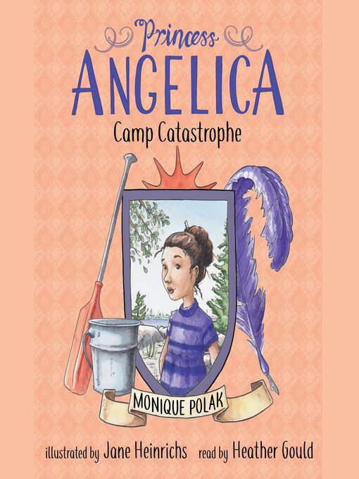 Title details for Princess Angelica, Camp Catastrophe by Monique Polak - Available